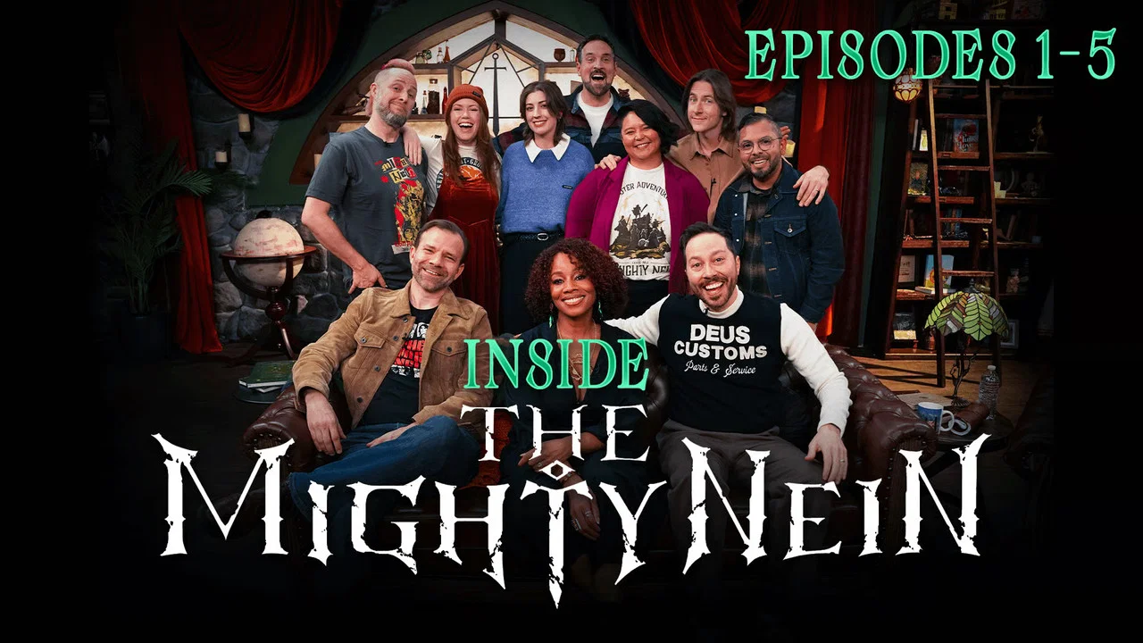 Inside The Mighty Nein: Episodes 1-5